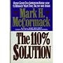 The 110% Solution: Using Good Old American Know-How to Manage Your Time, Talent, and Ideas
