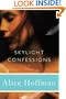 Skylight Confessions: A Novel