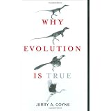 Why Evolution Is Trueby Jerry A Coyne