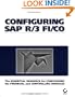 Configuring SAP R/3 FI/CO: The Essential Resource for Configuring the Financial and Controlling Modules