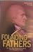Taking Liberties (Founding Fathers: The Men Who shaped Our Nation and Changed the Wor...