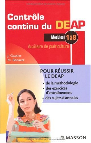 Contrôle continu du DEAP : Auxiliaire de puériculture, Modules 1 à 8