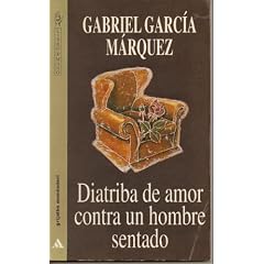 Diatriba de Amor Contra Un Hombre Sentado (Spanish Edition)