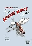 Cross over into Gaelic and meet Maggie Midge and pals