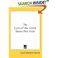 The Cults of the Greek States Part Four by Lewis Richard Farnell