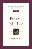 Psalms 73-150 (Tyndale Old Testament Commentary)