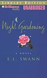 Night Gardening