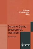 Dynamics during spectroscopic transitions : basic concepts