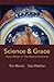 Science & Grace: God's Reign in the Natural Sciences