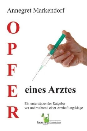 Opfer eines Arztes