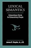 Lexical Semantics: Extraordinary Words for Extraordinary People