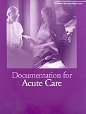 Documentation for Acute Care (Ahimas Documentation)
