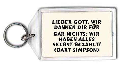 Cover image : Lieber Gott, wir danken Dir für gar nichts; wir haben alles selbst bezahlt！ (Bart Simpson) Schlüsselhalter