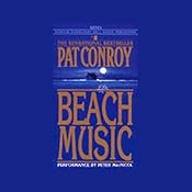 Beach Music | [Pat Conroy]