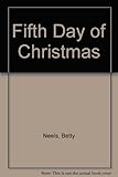 The fifth day of Christmas