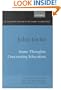 Some Thoughts Concerning Education (Clarendon Edition of the Works of John Locke)