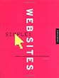 Simple Websites: Organizing Content Rich Web Sites into Simple Structures