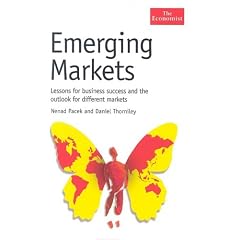 Emerging Markets: Lessons for Business Success and the Outlook for Different Markets (The Economist Series)
