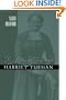 Harriet Tubman: The Moses of Her People