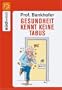 Gesundheit kennt keine Tabus