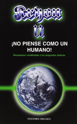 Kryon II: No Piense como un Humano! (Colleccion Nueva Consciencia)