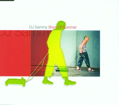 DJ SAMMY - Boys Of Summer Pt.1 - Zortam Music