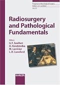 Radiosurgery and Pathological Fundamentals (Progress in Neurological Surgery)