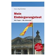Mein Einb�rgerungstest: Alle Fragen - Alle Antworten