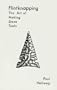 Flintknapping: The Art of Making Stone Tools