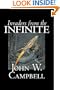 Invaders from the Infinite