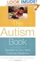 The Autism Book: Answers to Your Most Pressing Questions