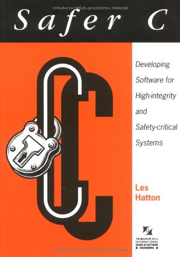 Safer C (McGraw-Hill International Series in Software Engineering), by Les Hatton