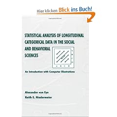 Statistical Analysis of Longitudinal Categorical Data in the Social and Behavioral Sciences: An Introduction with Computer Illustrations