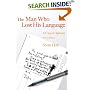 The Man Who Lost His Language: A Case of Aphasia