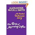 The Perils of Morning Coffee: An Isabel Dalhousie story