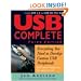 USB Complete: Everything You Need to Develop Custom USB Peripherals (Complete Guides Series)