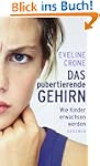Das pubertierende Gehirn: Wie Kinder...