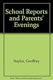 School reports and parents' evenings