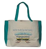 And On The 8th Day God Created MATH TEACHERS Large BELLA TOTEBAG w/ pockets (Choice of Colors)