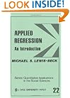 Applied Regression: An Introduction (Quantitative Applications in the Social Sciences)