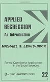 Applied Regression: An Introduction (Quantitative Applications in the Social Sciences)
