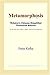 Metamorphosis (Webster's Chinese-Simplified Thesaurus Edition)
