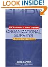 Designing and Using Organizational Surveys: A Seven-Step Process (Jossey-Bass Business & Management)