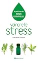 Vaincre le stress