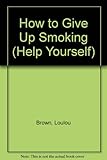 How to give up smoking
