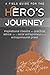 A Field Guide for the Hero's Journey