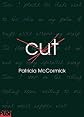 Cut   [CUT] [Paperback]