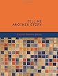 TELL ME ANOTHER STORY : The Book of Story Programs
