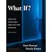 What If?  Writing Exercises for Fiction Writers (3rd Edition)