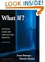 What If?  Writing Exercises for Fiction Writers (3rd Edition)